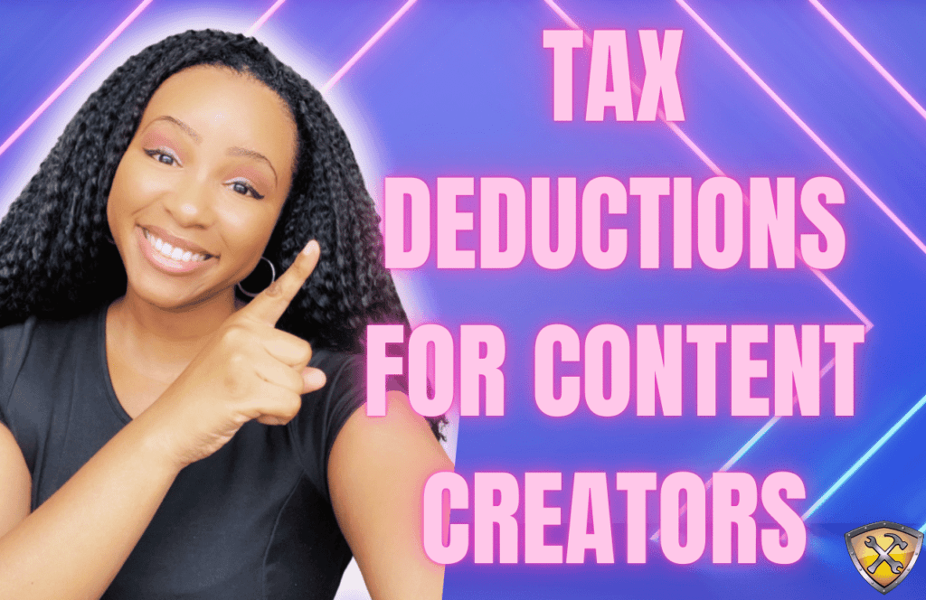 Tax Deductions for Bloggers AND Content Creators